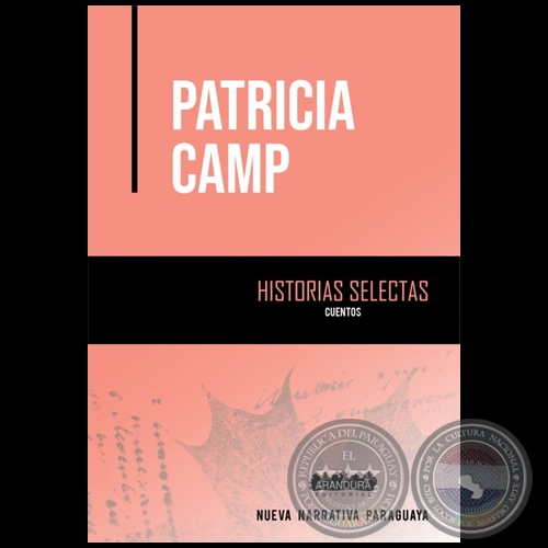 HISTORIAS SELECTAS - Autora: PATRICIA CAMP - Año 2021